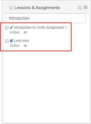 After entering text in the search box, results appear underneath the search box in the Lessons and Assignments pane.